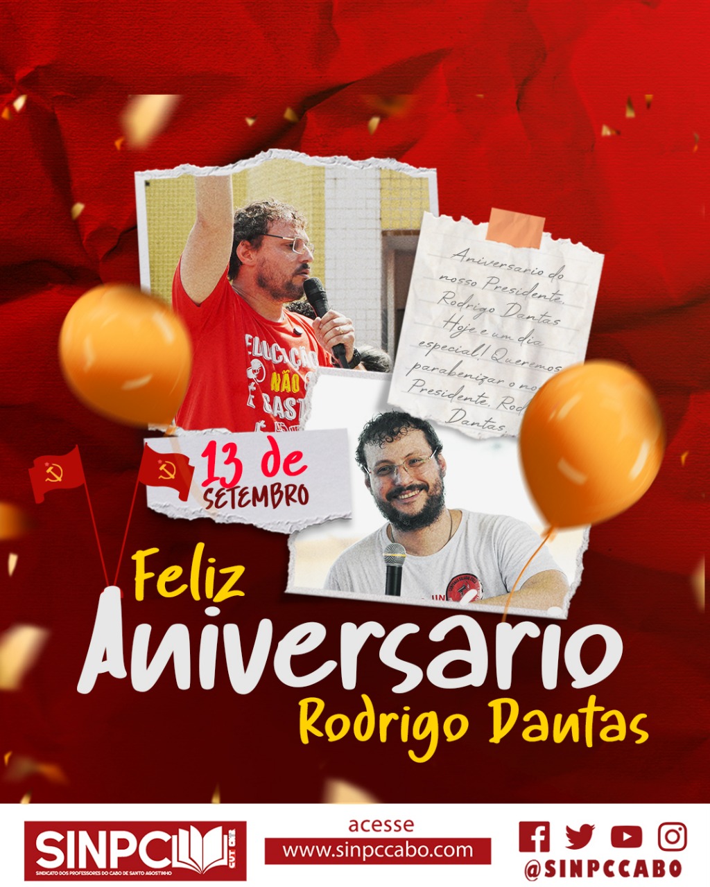 Aniversário do nosso Presidente, Rodrigo Dantas
